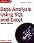 [Data Analysis Using SQL and Excel, 2nd Edition] [By: Linoff, Gordon S.] [December, 2015]