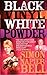 Black Vinyl White Powder by Napier-Bell, Simon New Reduced edition (2007)