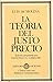 La teoría del justo precio (Ciencias del espíritu) (Spanish Edition)