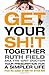 Get Your Sh!t Together: Your Prescription for a Simpler Life by Field, Ruth(May 16, 2013) Paperback