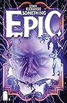 Something Epic #5