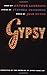Gypsy by Laurents, Arthur, ...
