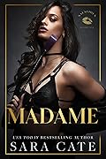 Madame (Salacious Players' Club, #6)