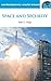 Space and Security: A Refer...