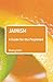 Jainism: A Guide for the Perplexed (Guides for the Perplexed) by Fohr, Sherry (2015) Paperback