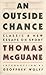 An Outside Chance: Classic & New Essays on Sport by Thomas McGuane (1990-09-05)
