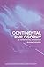 Continental Philosophy: A Contemporary Introduction (Routledge Contemporary Introductions to Philosophy) by Andrew Cutrofello (2005) Paperback