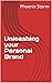 Unleashing your Personal Brand
