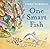 One Smart Fish by Wormell, Christopher (2011)