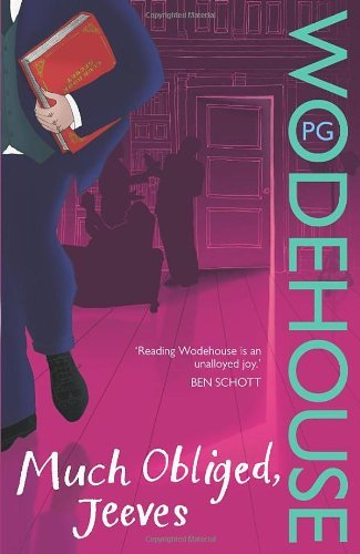 [Much Obliged, Jeeves] [By: Wodehouse, P.G.] [September, 2008]