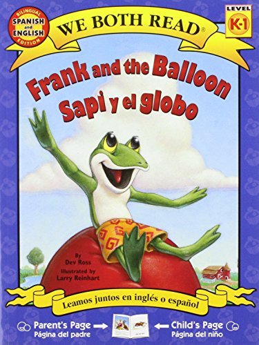 Frank and the Balloon/Sapi y El Globo (We Both Read - Level K-1 (Quality)) by Ross, Dev (2011) Paperback