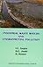 Industrial Waste Waters and Environmental Pollution [Sep 01, ... by I.C. Gupta