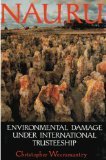 Nauru: Environmental Damage under International Trusteeship (Hardcover)
