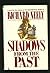 Shadows from the Past by Richard Neely