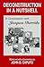 Deconstruction in a Nutshell: A Conversation with Jacques Derrida:2nd (Second) edition