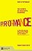 Performance: The Secrets of Successful Behaviour by Robin Stuart-Kotze (2008-11-30)