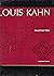 Louis Kahn, arquetipos y modernidad (Spanish Edition)