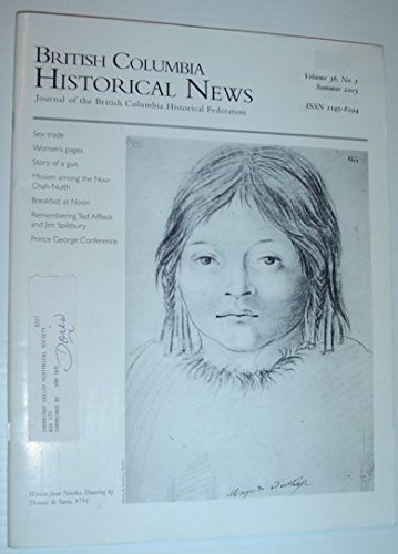 British Columbia Historical News: Summer 2003 (Paperback)