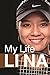 Li Na: My Life by Na, Li (2013) Paperback