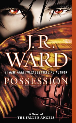 By J.R. Ward - Possession: A Novel of the Fallen Angels (Reprint) (2014-05-21) [Mass Market Paperback]