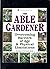 The Able Gardener: Overcoming Barriers of Age & Physical Limitations