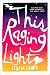 This Raging Light by Estelle Laure by Unknown Author This Raging Light by Estelle Laure by Unknown Author