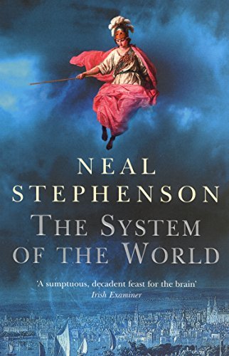 The System Of The World (Baroque Cycle 3) by Stephenson. Neal ( 2005 ) Paperback