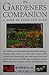 The Gardener's Companion: A Book of Lists and Lore