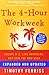 The 4-Hour Workweek: Escape 9-5, Live Anywhere, and Join the New Rich by Timothy Ferriss (2009-12-15)