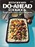 Betty Crocker's Do-Ahead Cookbook (Recipes for the Freezer and the Refrigerator)