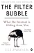 The Filter Bubble: What the...