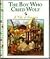 The Boy Who Cried Wolf by Mary Rowitz