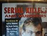 Serial Killers and Murderers