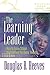 The Learning Leader: How to Focus School Improvement for Better Results by Douglas B. Reeves (2006-07-31)
