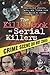 The Killer Book of Serial Killers: Incredible Stories, Facts and Trivia from the World of Serial Killers by Philbin, Michael, Philbin, Tom (2009) Paperback