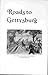Roads to Gettsyburg