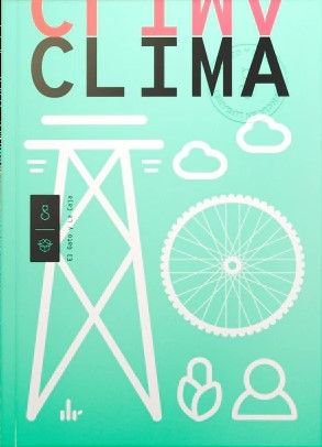 Clima: El desafío de diseño más grande de todos los tiempos (Paperback)