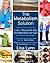 The Metabolism Solution: Lo...