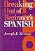 Breaking Out of Beginner’s Spanish