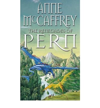 The Renegades of Pern