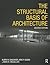 Bjorn N. Sandaker: The Structural Basis of Architecture (Paperback); 2011 Edition