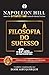 A filosofia do sucesso by Napoleon Hill