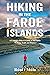 Hiking in the Faroe Islands...