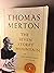 The Seven Story Mountain by Thomas Merton The Seven Story Mountain by Thomas Merton