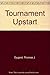 Tournament Upstart by Thomas J. Dygard (1984-04-01)