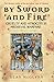 By Sword and Fire: Cruelty And Atrocity In Medieval Warfare: The Savage Reality of Medieval Warfare (Cassell Military Paperbacks) by Sean McGlynn (20-Aug-2009) Paperback