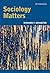 By Richard T. Schaefer: Sociology Matters Fifth (5th) Edition