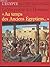 Au temps des anciens Egyptiens-- (La Vie privée des hommes) (French Edition)