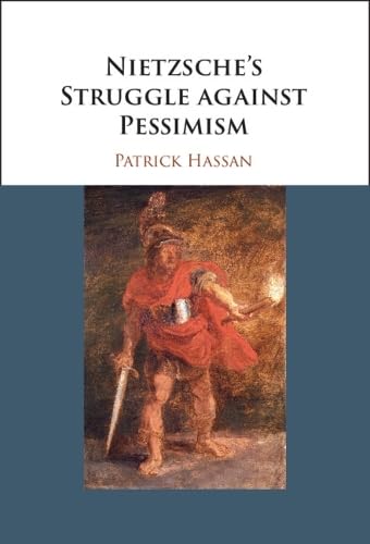 Nietzsche's Struggle against Pessimism (Hardcover)