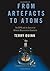 From Artefacts to Atoms: Th...